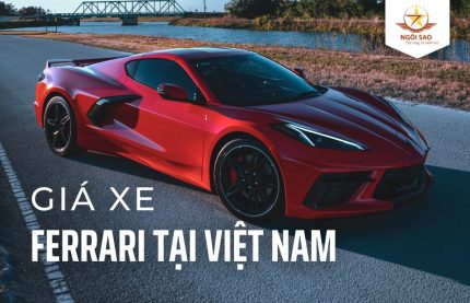 Cập nhật mới nhất về bảng giá xe Ferrari tại Việt Nam [2022]