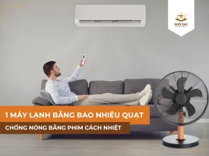1 máy lạnh bằng bao nhiêu quạt