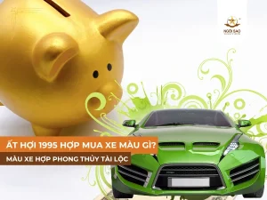 Ất Hợi 1995 nên mua xe màu gì hợp phong thủy tài lộc