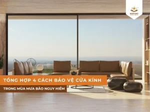 Tổng hợp các cách bảo vệ cửa kính khi có bão hiệu quả