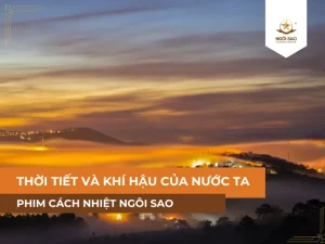 Thời Tiết Và Khí Hậu Của Nước Ta Như Thế Nào?