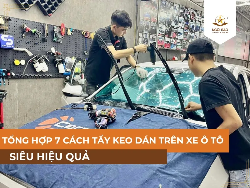 Tổng hợp 7 cách tẩy keo dán trên xe ô tô SIÊU hiệu quả