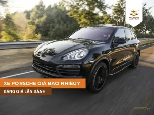 Bảng giá xe Porsche lăn bánh tại các khu vực