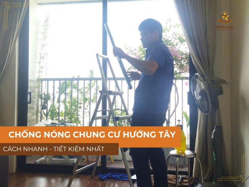 Cách chống nóng cho chung cư hướng Tây hiệu quả