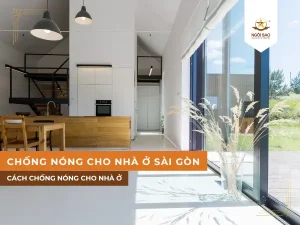 Cách chống nắng cho nhà ở Sài Gòn