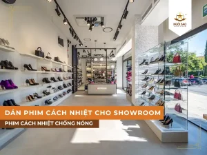 Phim cách nhiệt showroom dán kính chống nóng