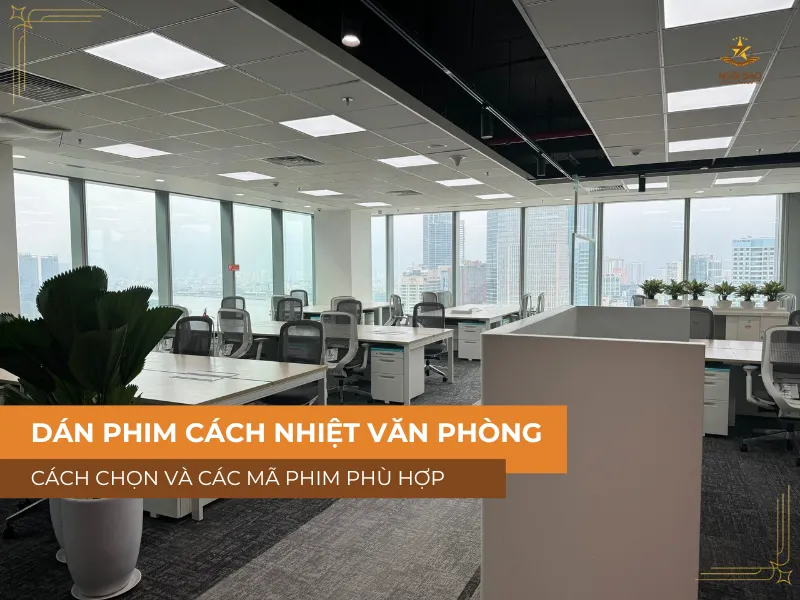 Dán phim cách nhiệt văn phòng