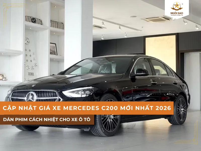 Cập nhật giá xe Mercedes C200 mới nhất 2026
