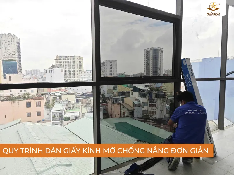 Quy trình thi công dán giấy kính mờ chống nắng đơn giản
