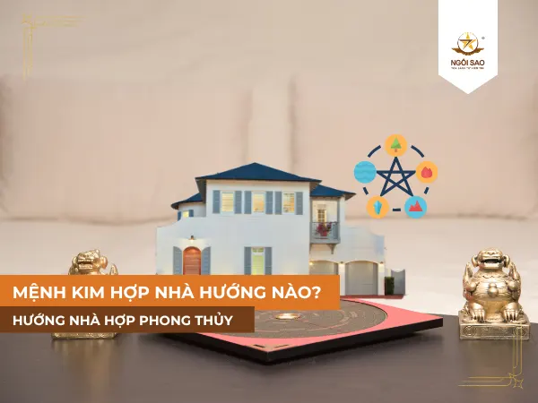 Mệnh Kim hợp nhà hướng nào may mắn, giày sang