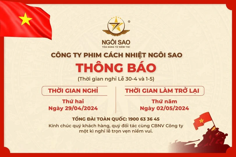 Thông báo nghỉ lễ 30/4-1/5 của Ngôi Sao năm 2024
