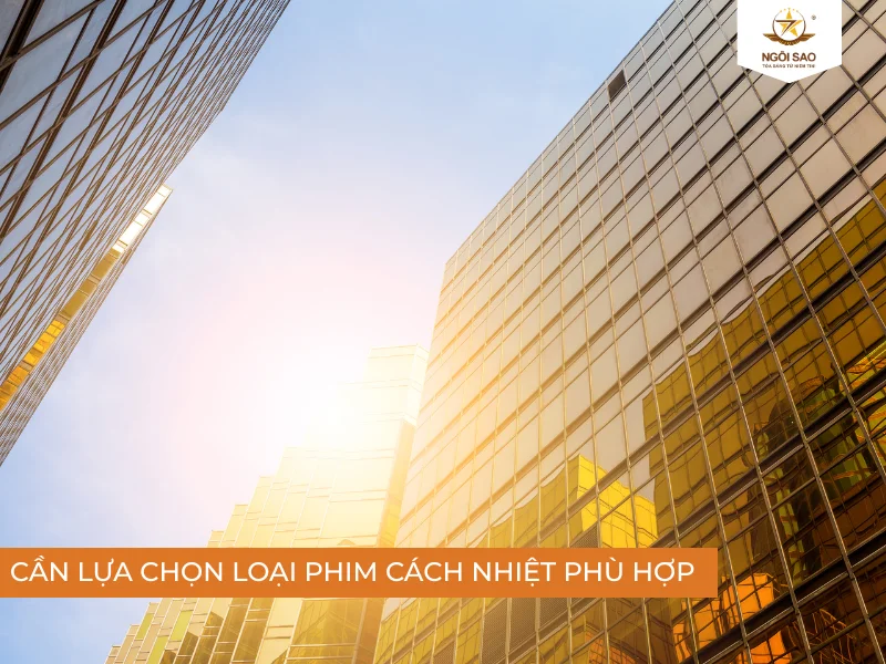 Lựa chọn sai loại phim cách nhiệt