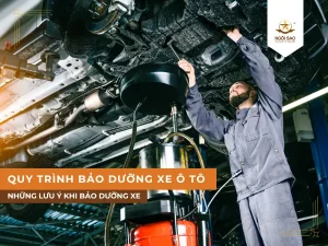 Quy trình bảo dưỡng ô tô