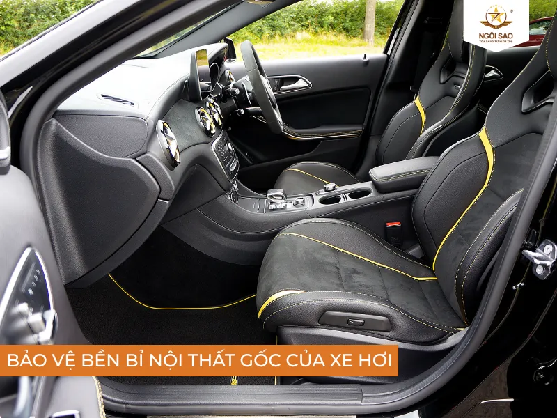 Bảo vệ bền bỉ nội thất gốc của xe hơi