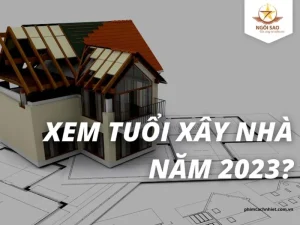 Xem tuổi xây nhà