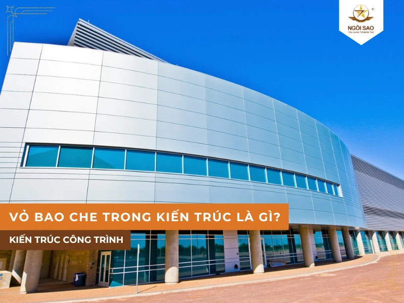 Vỏ bao che trong kiến trúc xây dựng