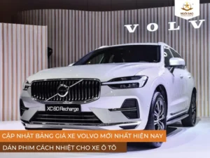 Cập nhật bảng giá xe Volvo mới nhất hiện nay?