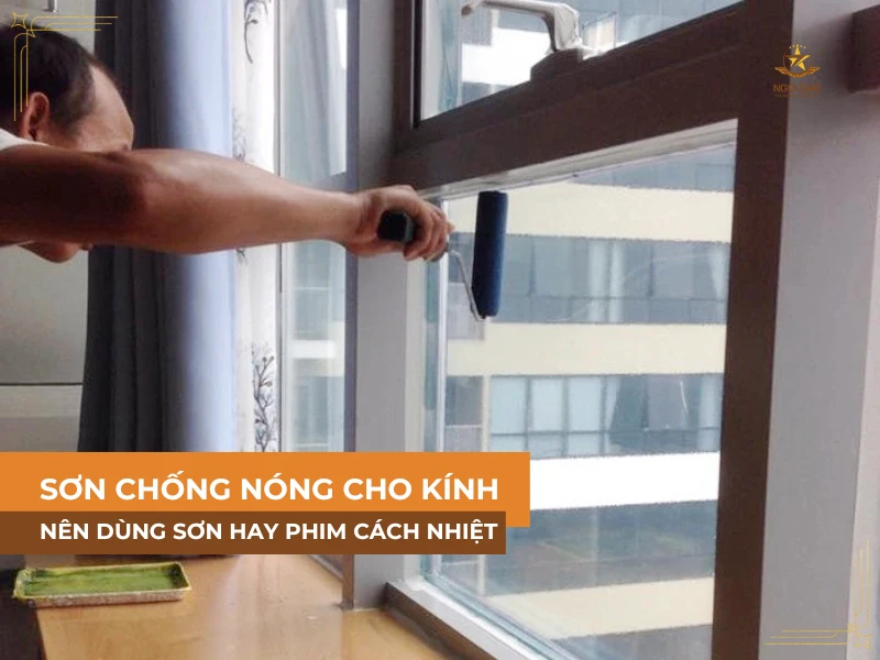 Sơn chống nóng cho kính có hiệu quả không