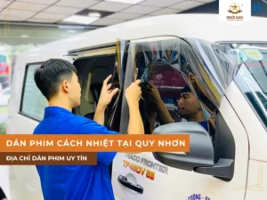 Địa chỉ dán phim cách nhiệt ô tô tại Quy Nhơn uy tín