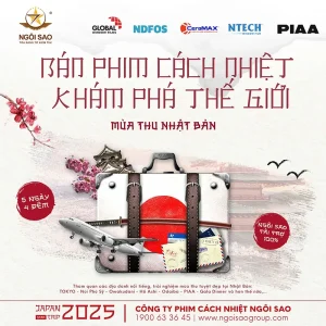 Chương trình bán phim cách nhiệt du lịch Nhật Bản cùng Ngôi Sao năm 2025
