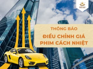 Thông báo điều chỉnh giá phim cách nhiệt của Ngôi Sao