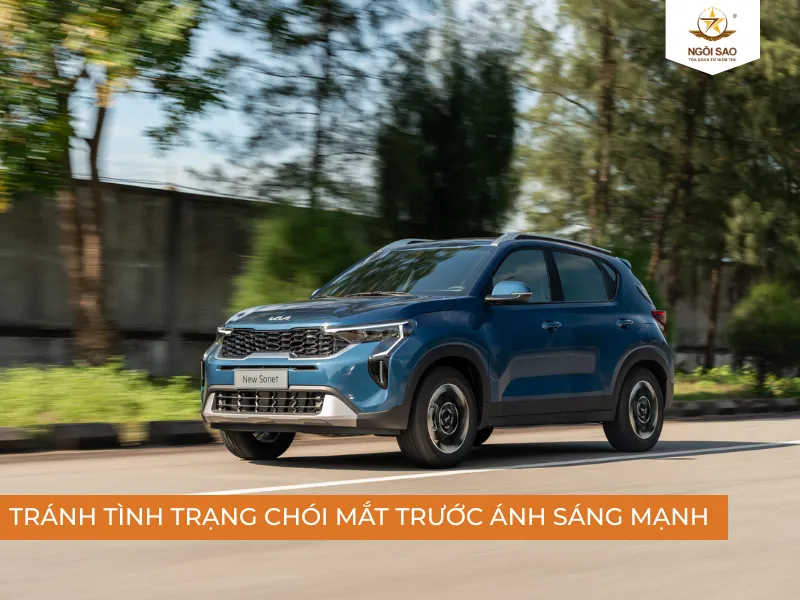 Hạn chế tình trạng chói tầm nhìn trước nguồn ánh sáng mạnh