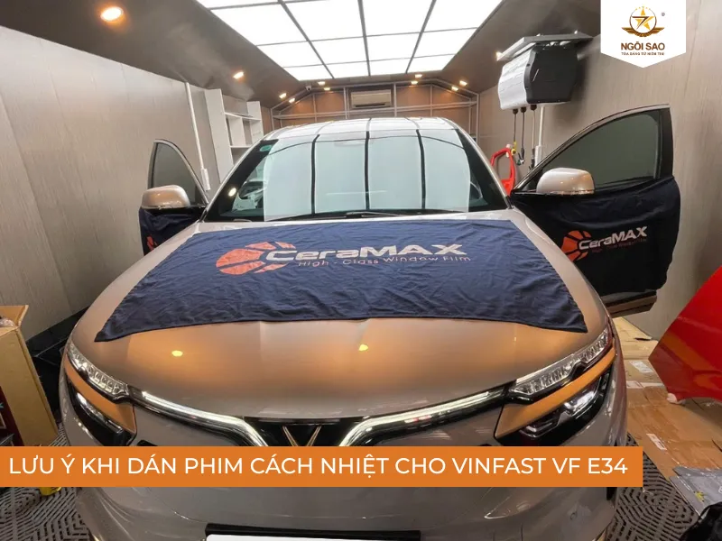 Dán phim cách nhiệt cho xe VinFast VF e34 cần lưu ý gì?