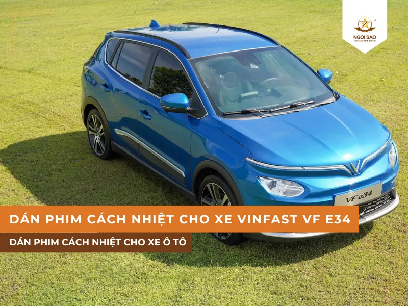 Dán phim cách nhiệt cho xe VF e34