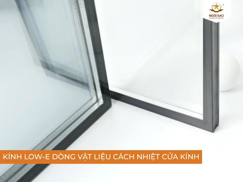 Kính Low-E - Vật liệu chống nóng cửa kính hiệu quả