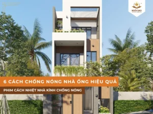 6 cách chống nóng nhà ống hiệu quả và đơn giản