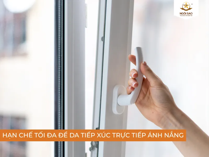 Tránh tiếp xúc nhiều với ánh nắng mặt trời