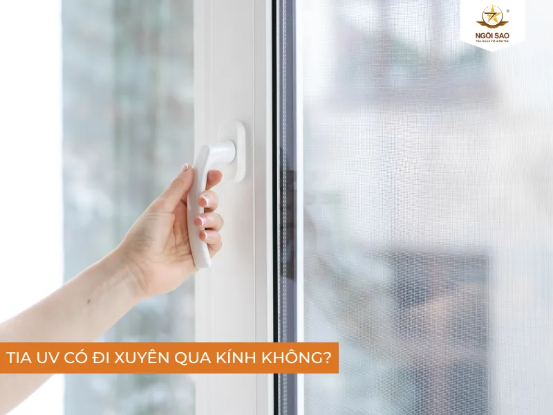 Tia UV có xuyên qua kính không?