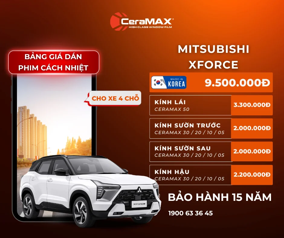 Bảng giá dán phim cách nhiệt CeraMAX cho xe Mitsubishi Xforce mới nhất 2026