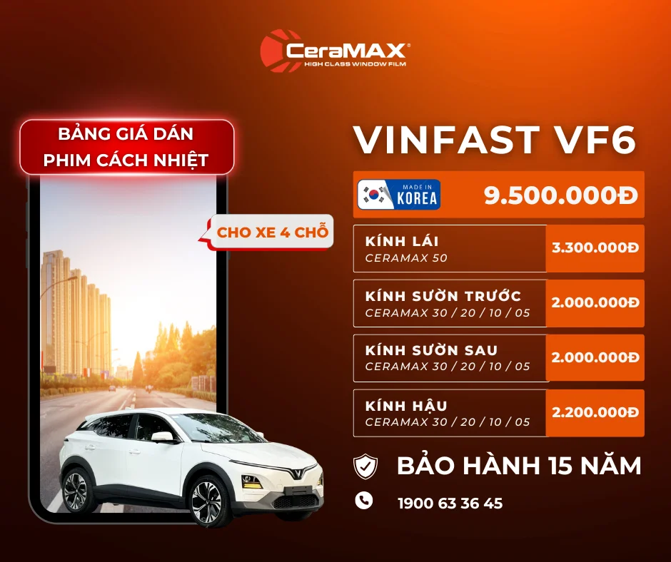 Bảng giá dán phim cách nhiệt CeraMAX cho xe VinFast VF6 mới nhất 2026