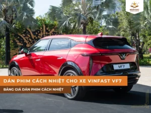 Dán phim cách nhiệt cho xe VinFast VF7