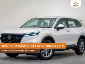 Dán phim cách nhiệt cho xe Honda CR-V