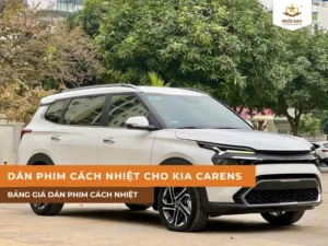 Dán phim cách nhiệt cho xe KIA Carens