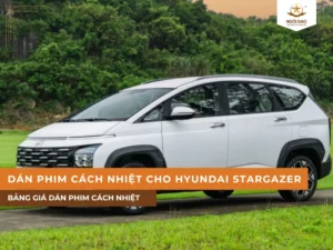 Dán phim cách nhiệt cho xe Hyundai Stargazer