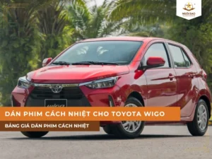 Dán phim cách nhiệt cho xe Toyota Wigo