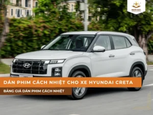 Dán phim cách nhiệt cho xe Hyundai Creta