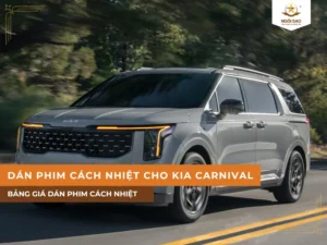 Dán phim cách nhiệt cho xe KIA Carnival