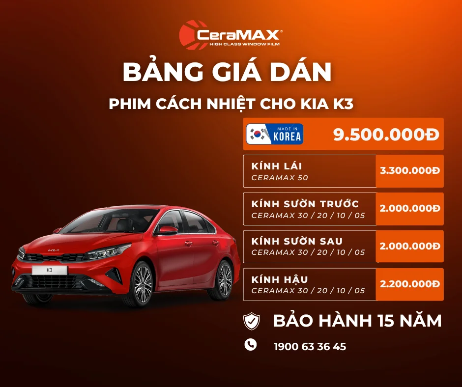 Bảng giá dán phim cách nhiệt CeraMAX cho xe KIA K3 mới nhất 2026