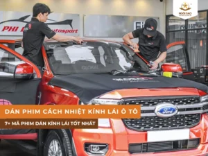 Dán phim cách nhiệt kính lái ô tô