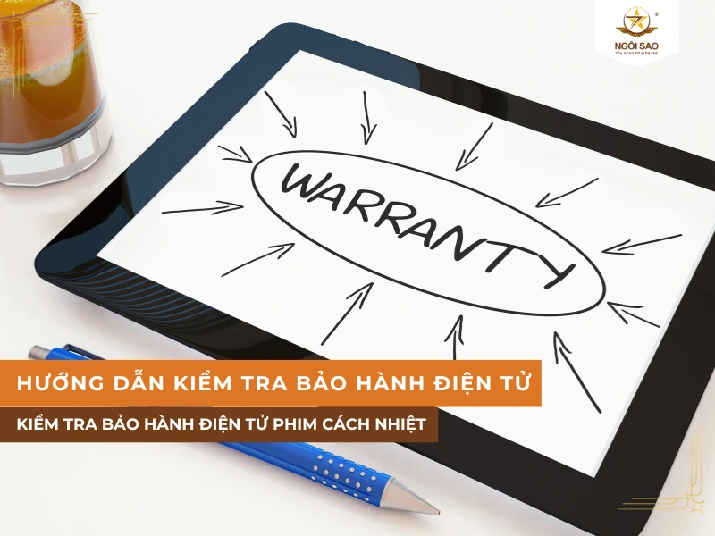 Hướng dẫn tra cứu bảo hành điện tử dán phim cách nhiệt NTECH, CeraMAX, Global