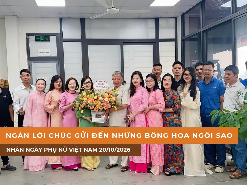 Ngôi Sao gửi ngàn lời chúc đến những bông hoa của công ty nhân Ngày phụ nữ Việt Nam 20/10/2026